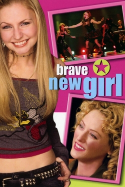 Brave New Girl free movies