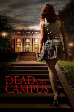 Dead on Campus free movies