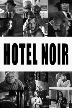 Hotel Noir free movies