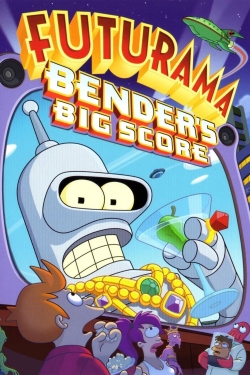 Futurama: Bender's Big Score free movies