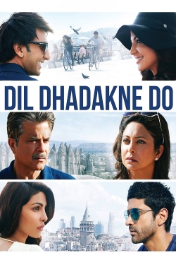 Dil Dhadakne Do free movies