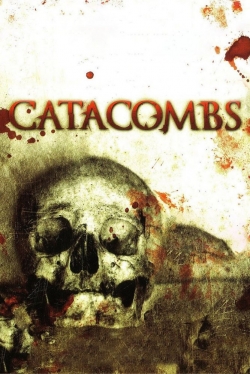 Catacombs free movies