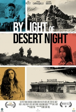 By Light of Desert Night free movies