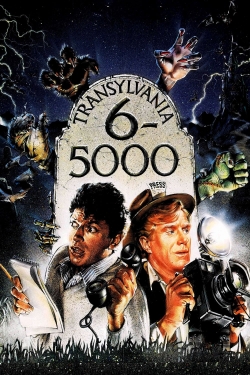 Transylvania 6-5000 free movies