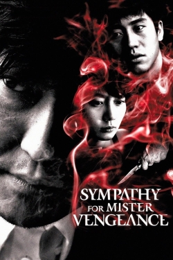 Sympathy for Mr. Vengeance free movies