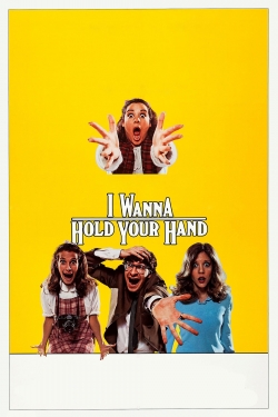 I Wanna Hold Your Hand free movies