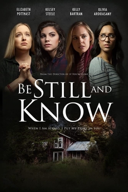 Be Still And Know free movies