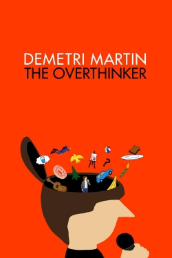 Demetri Martin: The Overthinker free movies