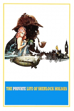 The Private Life of Sherlock Holmes free movies