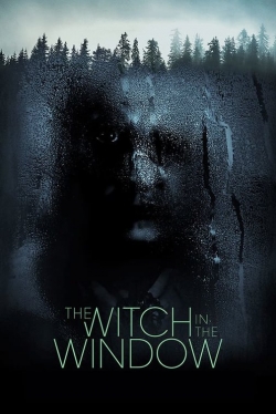 The Witch in the Window free movies