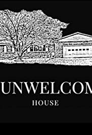 The Unwelcoming House free movies