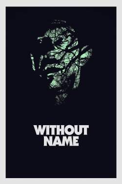 Without Name free movies