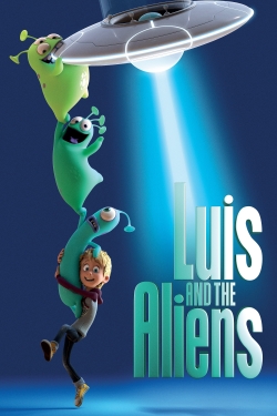 Luis And The Aliens free movies
