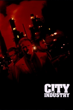 City of Industry free movies