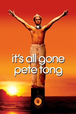 It's All Gone Pete Tong free movies