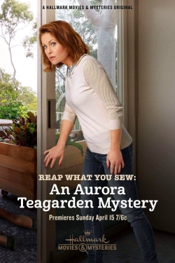 Reap What You Sew: An Aurora Teagarden Mystery free movies
