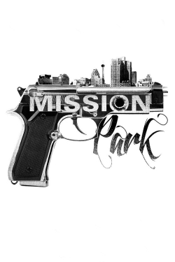Mission Park free movies