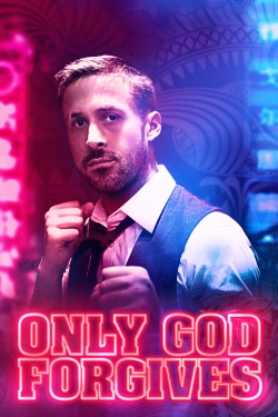 Only God Forgives free movies