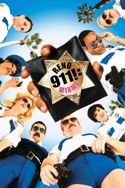 Reno 911!: Miami free movies