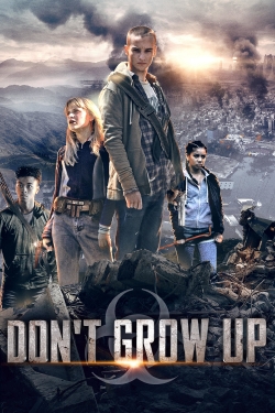 Don't Grow Up free movies