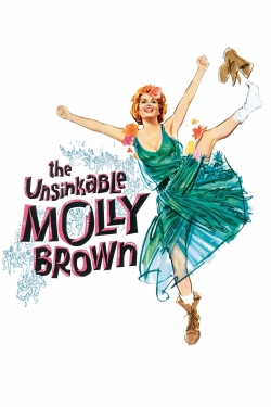 The Unsinkable Molly Brown free movies