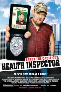 Larry the Cable Guy: Health Inspector free movies