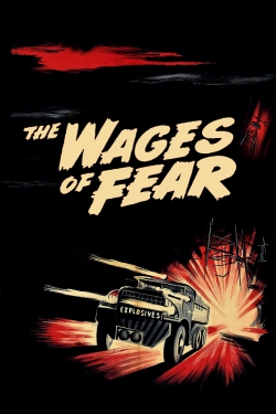 The Wages of Fear free movies