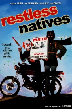 Restless Natives free movies
