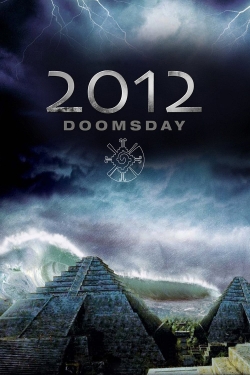 2012 Doomsday free movies