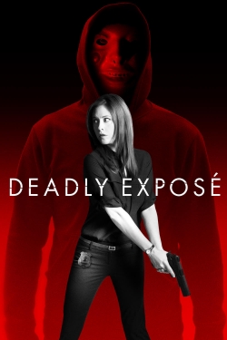 Deadly Expose free movies