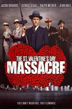 The St. Valentine's Day Massacre free movies
