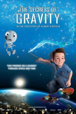 The Secrets of Gravity: In the Footsteps of Albert Einstein free movies