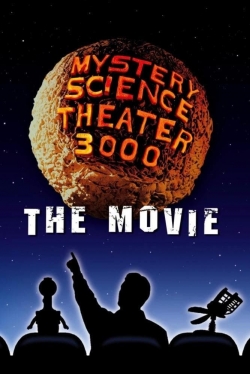 Mystery Science Theater 3000: The Movie free movies