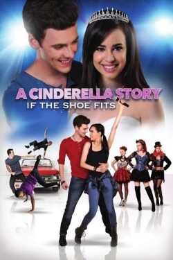 A Cinderella Story: If the Shoe Fits free movies