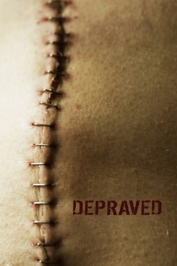 Depraved free movies