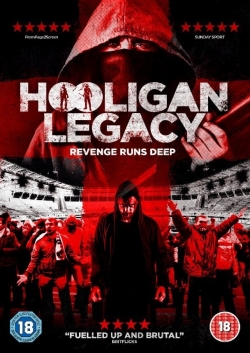 Hooligan Legacy free movies