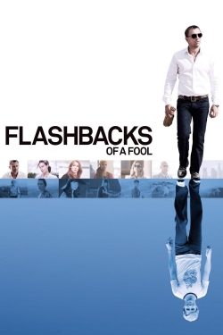 Flashbacks of a Fool free movies