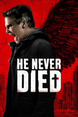 He Never Died free movies