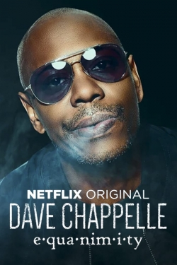 Dave Chappelle: Equanimity free movies