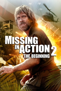 Missing in Action 2: The Beginning free movies