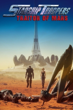 Starship Troopers: Traitor of Mars free movies