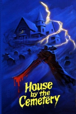 The House by the Cemetery free movies