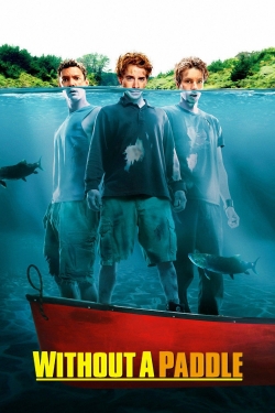Without a Paddle free movies
