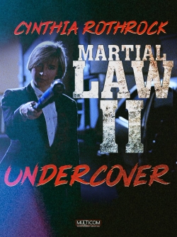 Martial Law II: Undercover free movies