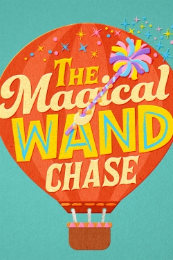 The Magical Wand Chase: A Sesame Street Special free movies