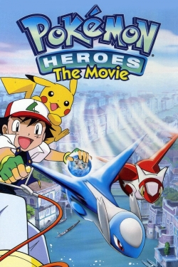 Pokémon Heroes: Latios and Latias free movies