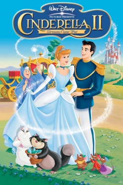 Cinderella II: Dreams Come True free movies