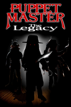 Puppet Master: The Legacy free movies