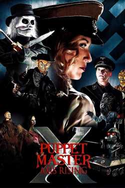 Puppet Master X: Axis Rising free movies