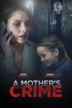 A Mother's Crime free movies